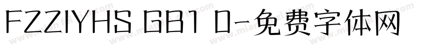 FZZIYHS GB1 0字体转换